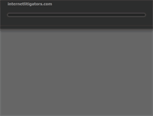 Tablet Screenshot of internetlitigators.com